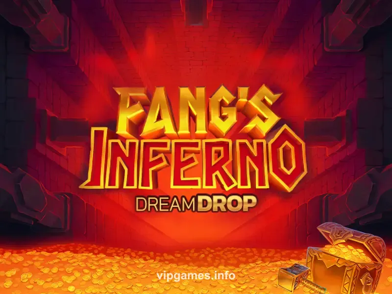 Fang's Inferno Dream Drop vip game